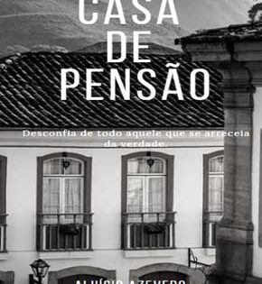 Capa de Casa de Pensão – Aluísio Azevedo
