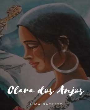 Clara dos Anjos – Lima Barreto