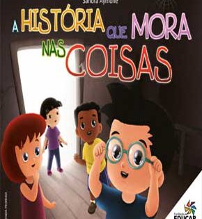 Capa de A História que Mora nas Coisas – Sandra Aymone