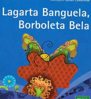 Capa de Lagarta Banguela, Borboleta Bela – Isabel Nogueira