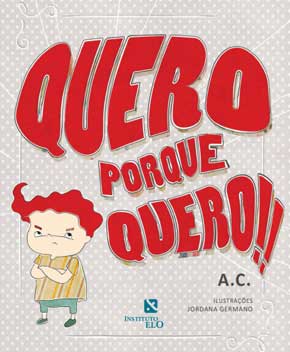 Capa do livro Quero Porque Quero!! – Alexandre Compart