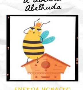 Capa de A Abelha Abelhuda – Eneida Horácio
