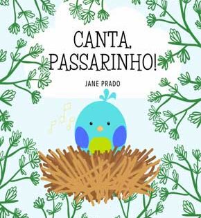 Capa de Canta, Passarinho! – Jane Prado