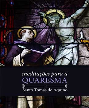 Meditações para a Quaresma - Santo Tomás de Aquino PDF Grátis | Baixe Livros