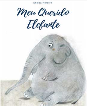 Capa do livro Meu Querido Elefante – Eneida Horácio