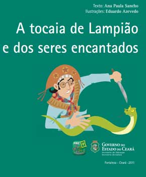 Capa do livro A Tocaia de Lampião e dos Seres Encantados – Ana Paula Sancho