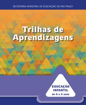 Brincadeiras e Interações – 0 a 3 Anos