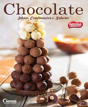 Chocolate – Ideias, Combinações e Sabores