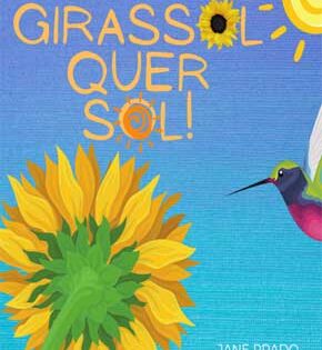 Capa de Girassol Quer Sol – Jane Prado