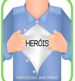 Capa de Heróis – Jane Prado