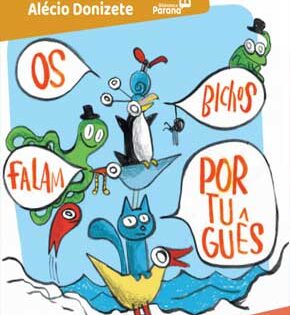 Capa de Os Bichos Falam Português – Alécio Donizete