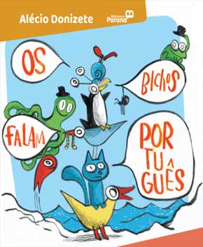 Capa do livro Os Bichos Falam Português – Alécio Donizete