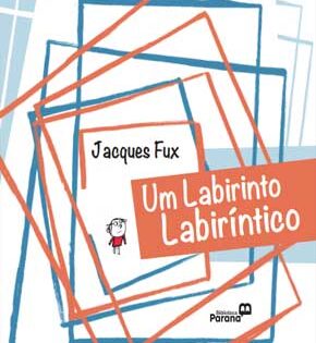 Capa de Um Labirinto Labiríntico – Jacques Fux