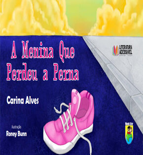 Capa de A Menina Que Perdeu a Perna – Carina Alves
