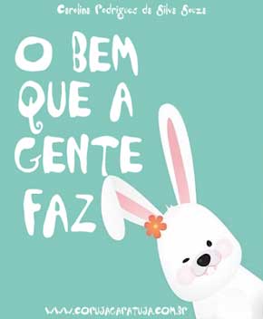 Capa do livro O Bem que a Gente Faz – 2° Edição – Carolina Rodrigues