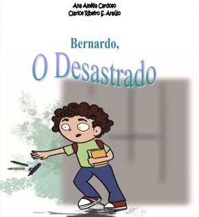 Capa de Bernardo, O Desastrado – Vários Autores