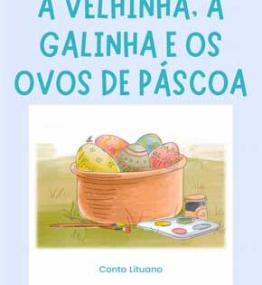 Capa de A Velhinha, a Galinha e os Ovos de Páscoa – Conto Lituano