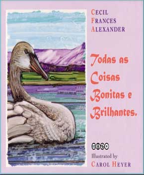 Capa do livro Todas as Coisas Bonitas e Brilhantes – Cecil Alexander