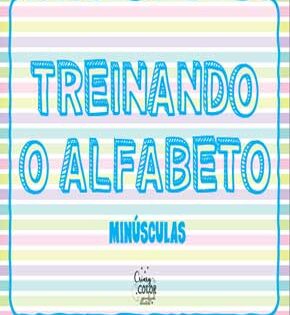 Capa de Treinando o Alfabeto – Letras Minúsculas