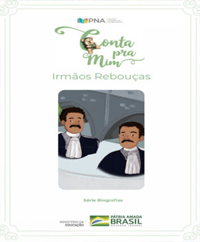 Capa do livro Irmãos Rebouças – Série Biografias