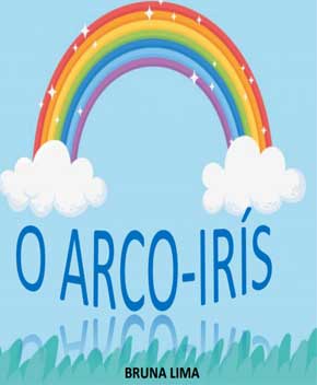 Capa do livro O Arco-íris – Bruna Lima