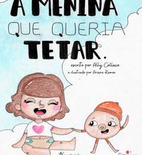 Capa de A Menina que Queria Tetar – Ally Collaço