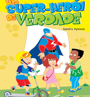 Capa de Um Super-Herói de Verdade – Sandra Aymone