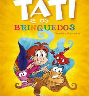 Capa de Tati e os Brinquedos – Sandra Aymone