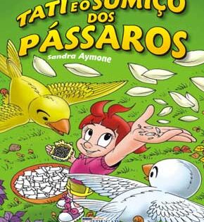 Capa de Tati e o Sumiço dos Pássaros – Sandra Aymone