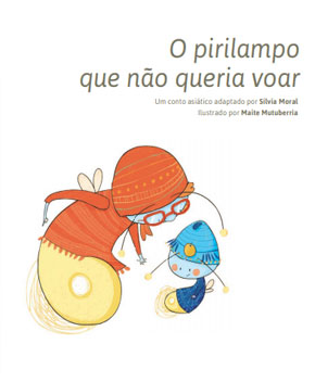 Capa do livro O Pirilampo que Não Queria Voar – Sílvia Moral