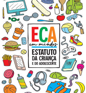 Capa de Eca em Miúdos – Estatuto da Criança de do Adolescente