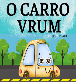 Capa de O Carro Vrum! – Jane Prado