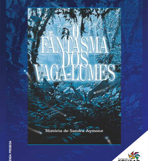 Capa de O Fantasma dos Vaga-lumes – Sandra Aymone