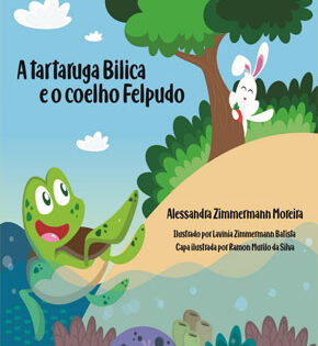 Capa de A Tartaruga Bilica e o Coelho Felpudo – Zimmermann