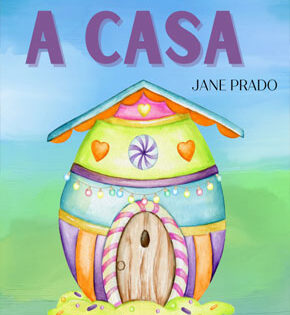 Capa de A Casa – Jane Prado