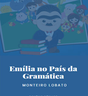 Capa de Emília no País da Gramática – Monteiro Lobato
