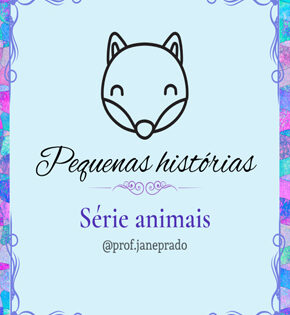 Capa de Pequenas Histórias (Série Animais) – Jane Prado