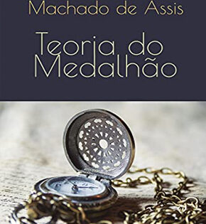 Capa de Teoria do Medalhão – Machado de Assis