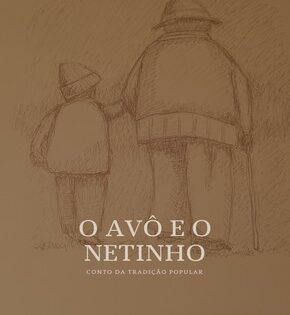Capa de O Avô e o Netinho – Conto Tradicional