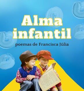 Capa de Alma Infantil (Poemas) – Francisca Júlia