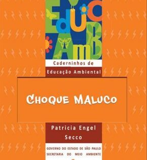 Capa de Choque Maluco – Educação Ambiental