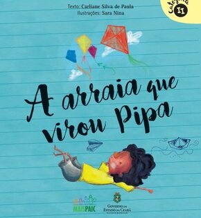 Capa de A Arraia que Virou Pipa – Carliane Silva