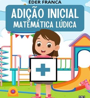 Capa de Adição Inicial – Matemática Lúdica
