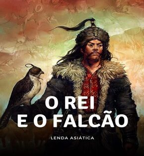 Capa de O Rei e o Falcão – Lenda Asiática
