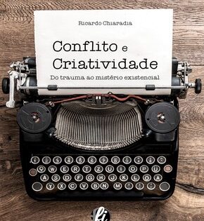 Capa de Conflito e Criatividade – do Trauma ao Mistério Existencial