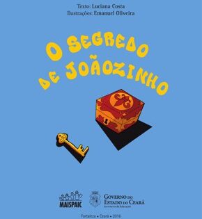 Capa de O Segredo de Joãozinho – Luciana Costa