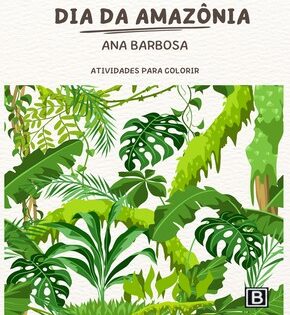 Capa de Dia da Amazônia – Atividades Colorir