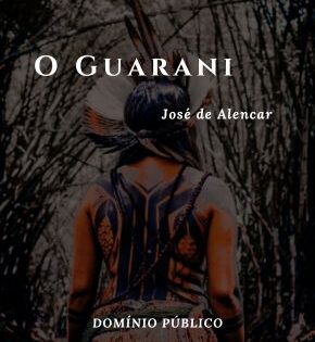 Capa de O Guarani – José de Alencar