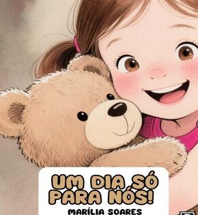 Capa de Um Dia Só Para Nós! – Dia das Crianças