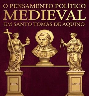 Capa de Política Medieval – Tomás de Aquino